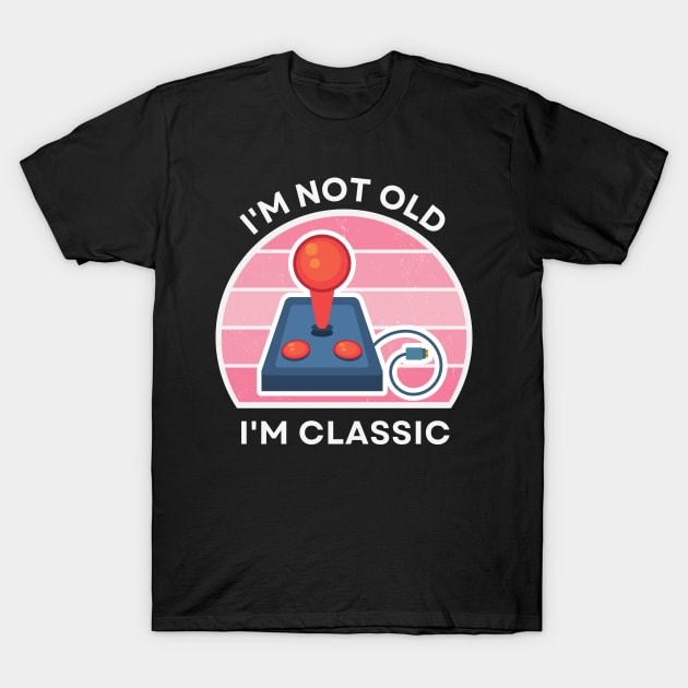 I'm not old, I'm Classic | Joystick | Retro Hardware | Vintage Sunset | Gamer girl | '80s '90s Video Gaming T-Shirt by octoplatypusclothing@gmail.com